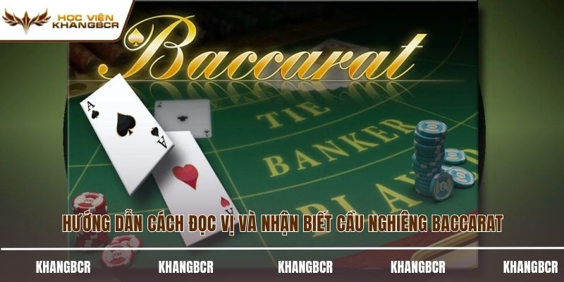 Cầu nghiêng baccarat