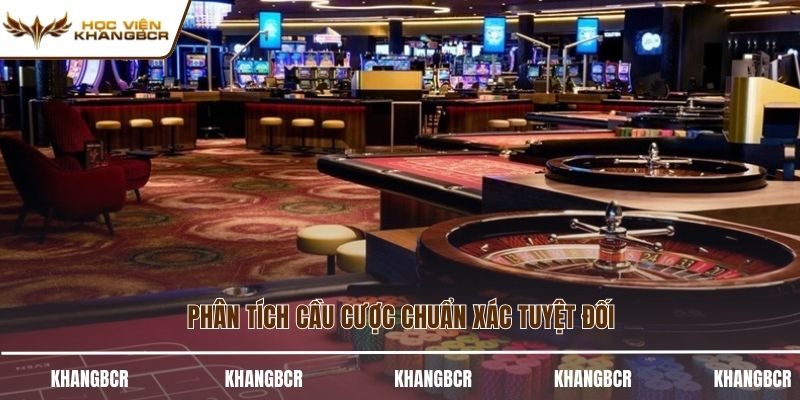 Phân tích cầu cược chuẩn xác tuyệt đối