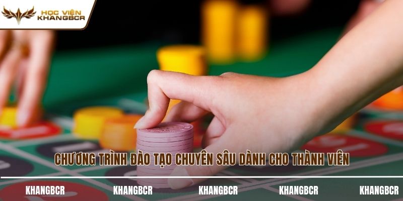 Chương trình đào tạo chuyên sâu dành cho thành viên