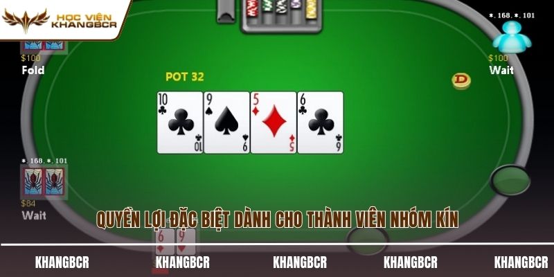 Quyền lợi đặc biệt dành cho thành viên nhóm kín