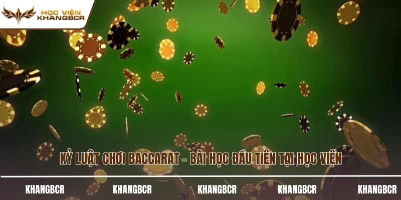 Kỷ luật chơi baccarat