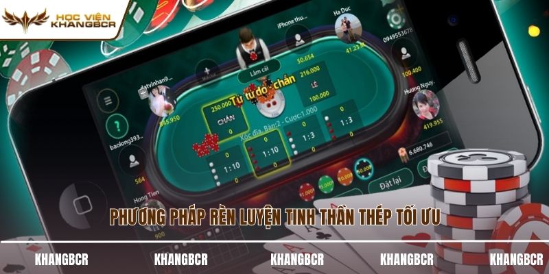 Phương pháp rèn luyện tinh thần thép tối ưu