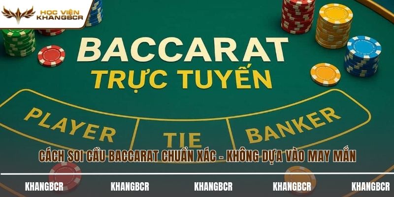 Soi cầu baccarat