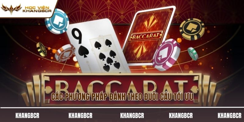 Các phương pháp đánh theo đuôi cầu tối ưu